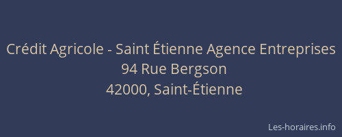 Crédit Agricole - Saint Étienne Agence Entreprises