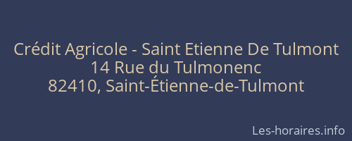 Crédit Agricole - Saint Etienne De Tulmont