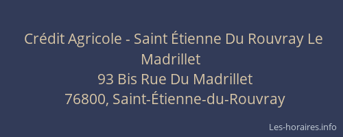 Crédit Agricole - Saint Étienne Du Rouvray Le Madrillet