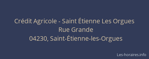 Crédit Agricole - Saint Étienne Les Orgues