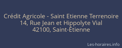 Crédit Agricole - Saint Etienne Terrenoire