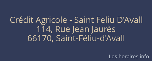 Crédit Agricole - Saint Feliu D'Avall