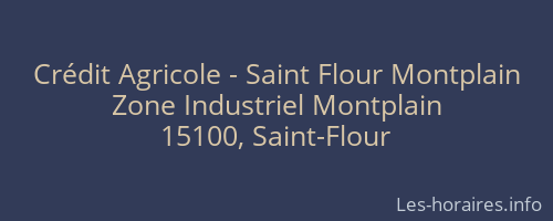 Crédit Agricole - Saint Flour Montplain
