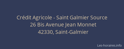 Crédit Agricole - Saint Galmier Source