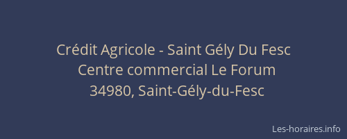 Crédit Agricole - Saint Gély Du Fesc