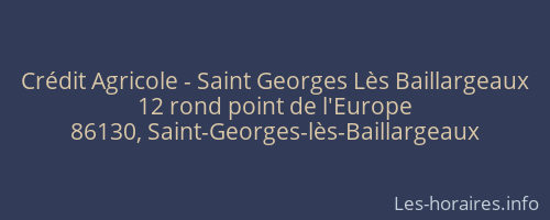 Crédit Agricole - Saint Georges Lès Baillargeaux