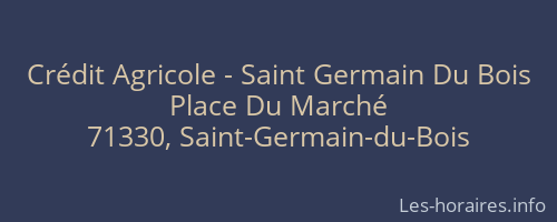 Crédit Agricole - Saint Germain Du Bois