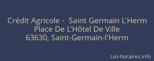 Crédit Agricole -  Saint Germain L'Herm