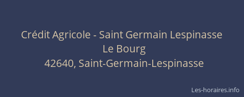 Crédit Agricole - Saint Germain Lespinasse