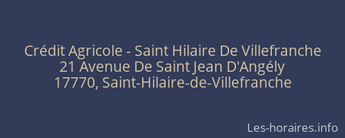 Crédit Agricole - Saint Hilaire De Villefranche