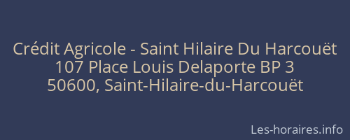 Crédit Agricole - Saint Hilaire Du Harcouët