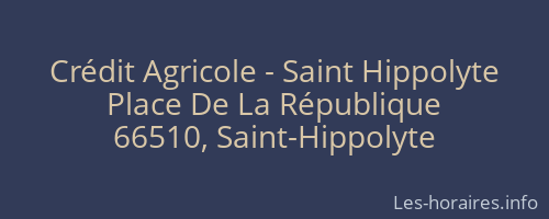 Crédit Agricole - Saint Hippolyte