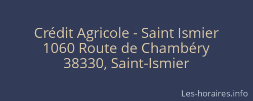 Crédit Agricole - Saint Ismier