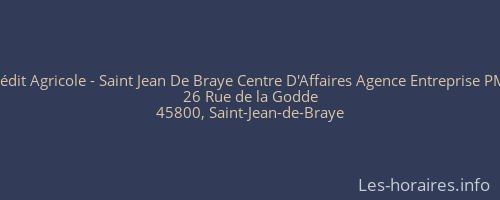 Crédit Agricole - Saint Jean De Braye Centre D'Affaires Agence Entreprise PME