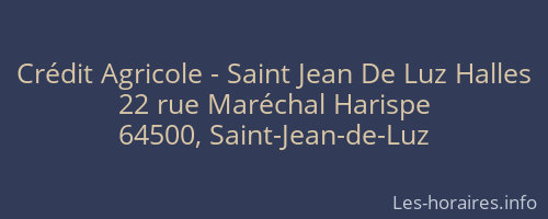Crédit Agricole - Saint Jean De Luz Halles