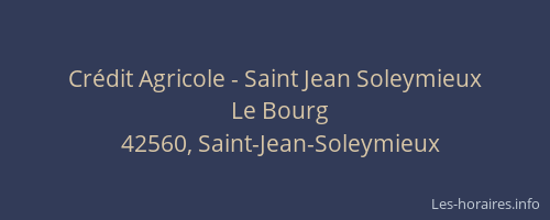 Crédit Agricole - Saint Jean Soleymieux
