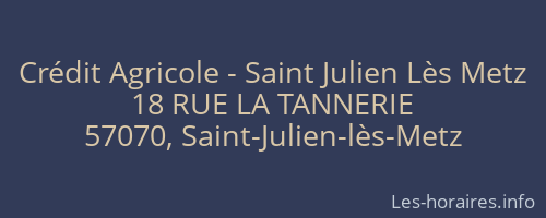 Crédit Agricole - Saint Julien Lès Metz