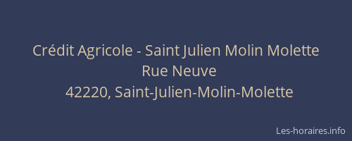 Crédit Agricole - Saint Julien Molin Molette
