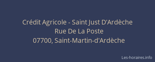Crédit Agricole - Saint Just D'Ardèche