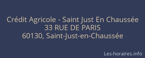 Crédit Agricole - Saint Just En Chaussée