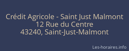 Crédit Agricole - Saint Just Malmont