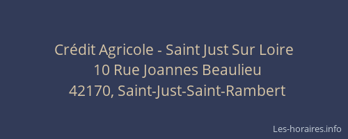 Crédit Agricole - Saint Just Sur Loire