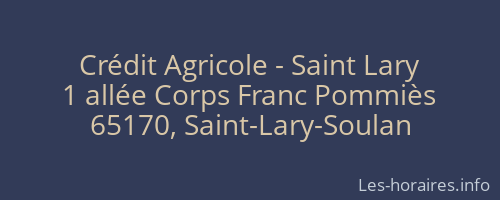 Crédit Agricole - Saint Lary