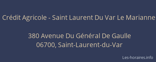 Crédit Agricole - Saint Laurent Du Var Le Marianne