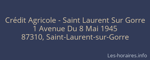 Crédit Agricole - Saint Laurent Sur Gorre