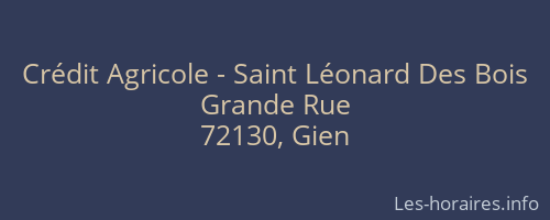 Crédit Agricole - Saint Léonard Des Bois