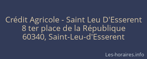 Crédit Agricole - Saint Leu D'Esserent