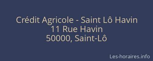 Crédit Agricole - Saint Lô Havin