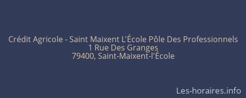 Crédit Agricole - Saint Maixent L'École Pôle Des Professionnels