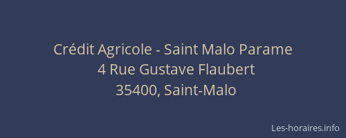 Crédit Agricole - Saint Malo Parame
