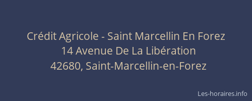 Crédit Agricole - Saint Marcellin En Forez