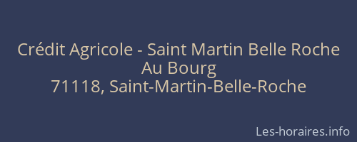 Crédit Agricole - Saint Martin Belle Roche