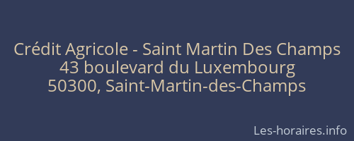 Crédit Agricole - Saint Martin Des Champs