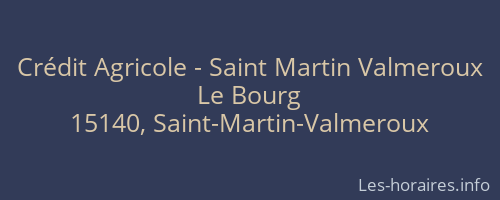 Crédit Agricole - Saint Martin Valmeroux