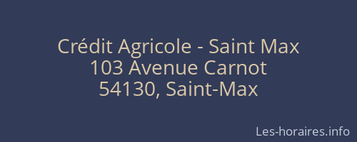 Crédit Agricole - Saint Max