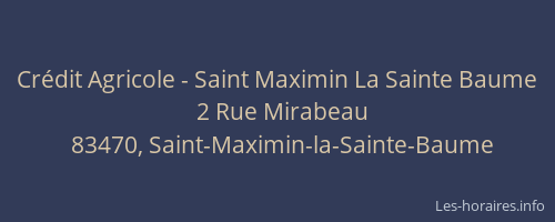 Crédit Agricole - Saint Maximin La Sainte Baume