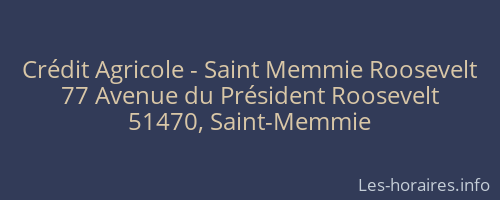 Crédit Agricole - Saint Memmie Roosevelt