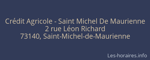 Crédit Agricole - Saint Michel De Maurienne