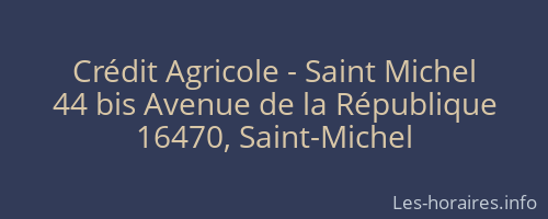 Crédit Agricole - Saint Michel