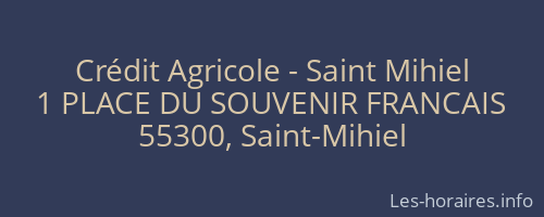 Crédit Agricole - Saint Mihiel