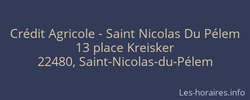 Crédit Agricole - Saint Nicolas Du Pélem