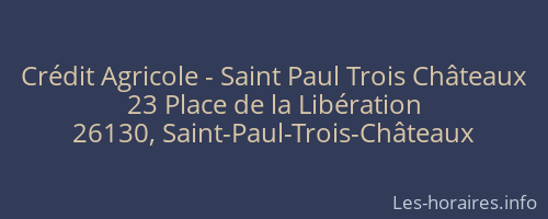 Crédit Agricole - Saint Paul Trois Châteaux
