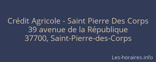 Crédit Agricole - Saint Pierre Des Corps