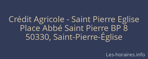 Crédit Agricole - Saint Pierre Eglise