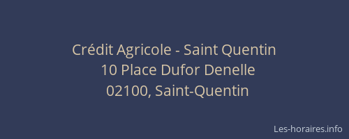 Crédit Agricole - Saint Quentin
