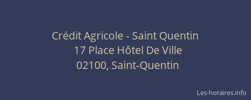 Crédit Agricole - Saint Quentin